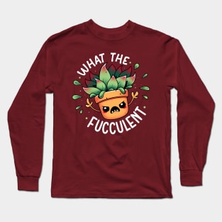 Raging Succulent - Fucculent Plant Long Sleeve T-Shirt